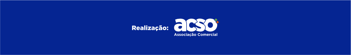 Realização: ACSO — Associação Comercial de Sorocaba